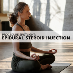 Spotlight della procedura: iniezione epidurale di steroidi